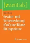 Gewinn- und Verlustrechnung (GuV) und Bilanz für Ingenieure cover