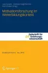 Motivationsforschung im Weiterbildungskontext cover