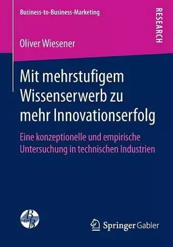 Mit mehrstufigem Wissenserwerb zu mehr Innovationserfolg cover
