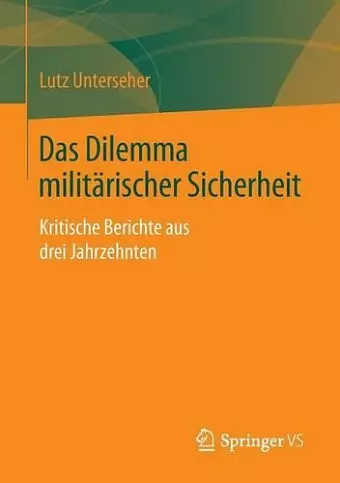 Das Dilemma militärischer Sicherheit cover