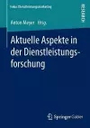 Aktuelle Aspekte in der Dienstleistungsforschung cover