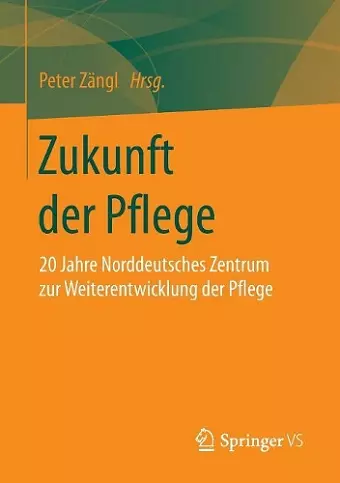 Zukunft der Pflege cover