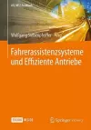 Fahrerassistenzsysteme und Effiziente Antriebe cover