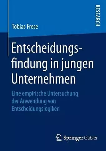 Entscheidungsfindung in jungen Unternehmen cover