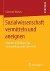 Sozialwissenschaft vermitteln und aneignen cover