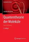 Quantentheorie Der Moleküle cover