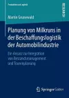 Planung von Milkruns in der Beschaffungslogistik der Automobilindustrie cover