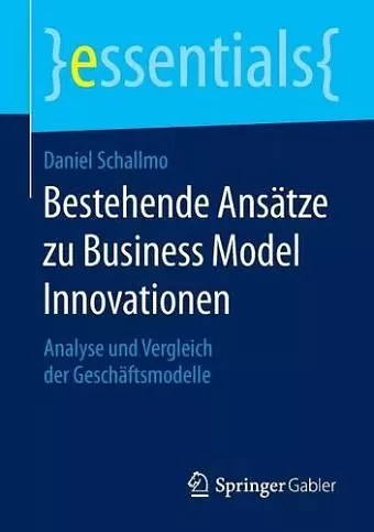 Bestehende Ansätze zu Business Model Innovationen cover