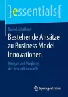 Bestehende Ansätze zu Business Model Innovationen cover