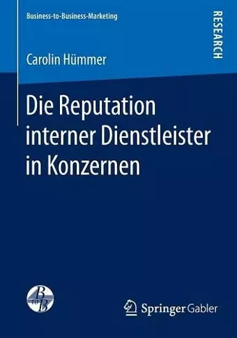 Die Reputation interner Dienstleister in Konzernen cover