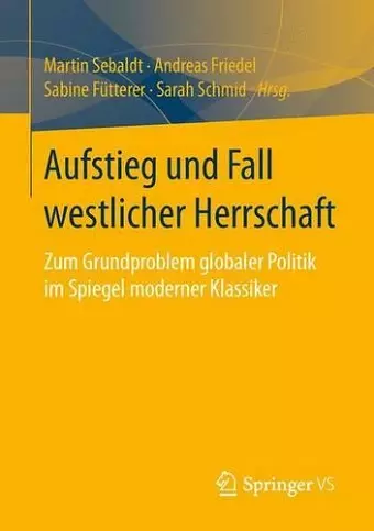 Aufstieg und Fall westlicher Herrschaft cover