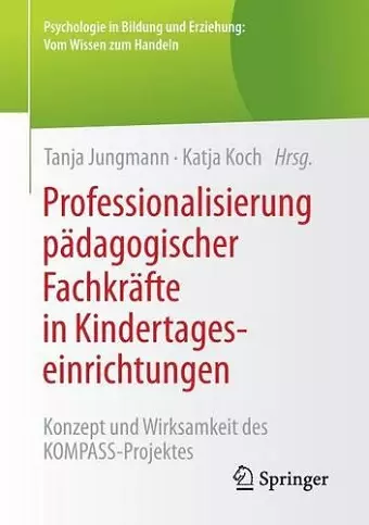 Professionalisierung pädagogischer Fachkräfte in Kindertageseinrichtungen cover