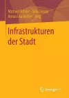 Infrastrukturen der Stadt cover