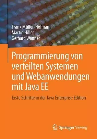 Programmierung von verteilten Systemen und Webanwendungen mit Java EE cover
