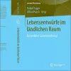 Lebensentwürfe im ländlichen Raum cover