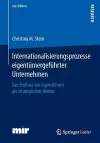 Internationalisierungsprozesse eigentümergeführter Unternehmen cover