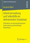 Arbeitsverwaltung und Selbsthilfe im aktivierenden Sozialstaat cover