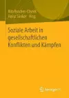 Soziale Arbeit in gesellschaftlichen Konflikten und Kämpfen cover