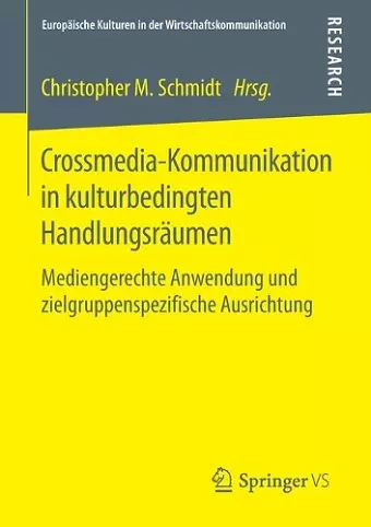 Crossmedia-Kommunikation in kulturbedingten Handlungsräumen cover