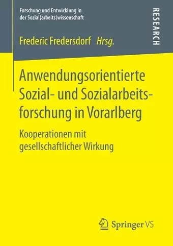 Anwendungsorientierte Sozial- und Sozialarbeitsforschung in Vorarlberg cover
