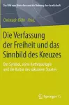 Die Verfassung der Freiheit und das Sinnbild des Kreuzes cover