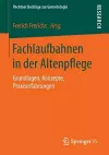 Fachlaufbahnen in der Altenpflege cover