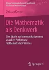 Die Mathematik als Denkwerk cover