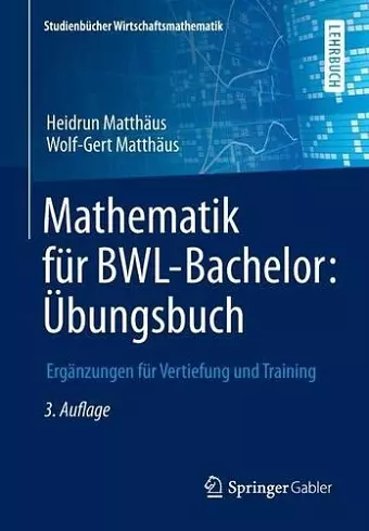 Mathematik für BWL-Bachelor: Übungsbuch cover