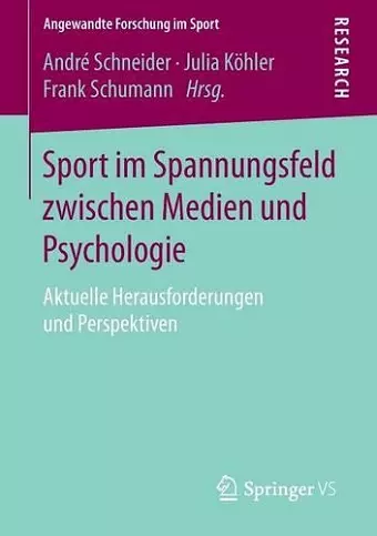 Sport im Spannungsfeld zwischen Medien und Psychologie cover