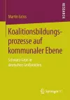 Koalitionsbildungsprozesse auf kommunaler Ebene cover
