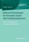 Bilaterale Verhandlungen der Vereinigten Staaten über Freihandelsabkommen cover