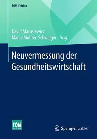 Neuvermessung der Gesundheitswirtschaft cover