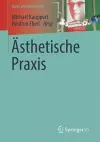 Ästhetische Praxis cover