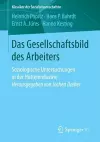 Das Gesellschaftsbild des Arbeiters cover