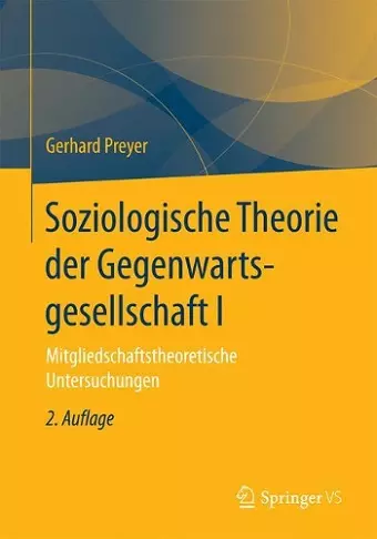 Soziologische Theorie der Gegenwartsgesellschaft I cover