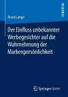 Der Einfluss unbekannter Werbegesichter auf die Wahrnehmung der Markenpersönlichkeit cover