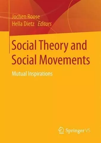 Social Theory and Social Movements cover