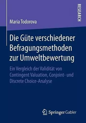 Die Güte verschiedener Befragungsmethoden zur Umweltbewertung cover