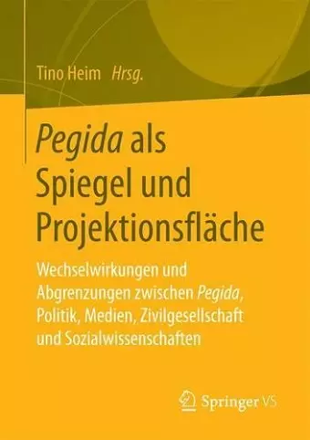 Pegida als Spiegel und Projektionsfläche cover