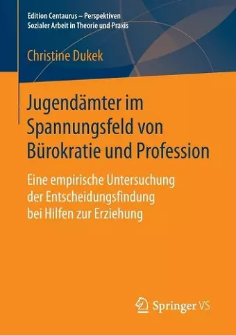 Jugendämter im Spannungsfeld von Bürokratie und Profession cover