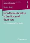 Gedächtnislandschaften in Geschichte und Gegenwart cover