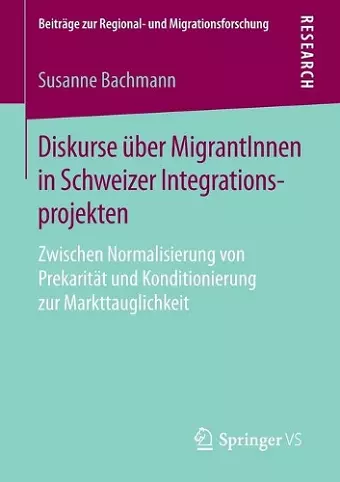 Diskurse über MigrantInnen in Schweizer Integrationsprojekten cover