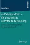Auf Schritt und Tritt – die elektronische Aufenthaltsüberwachung cover