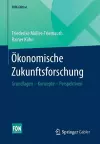 Ökonomische Zukunftsforschung cover