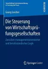 Die Steuerung von Wirtschaftsprüfungsgesellschaften cover