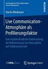 Live Communication-Atmosphäre als Profilierungsfaktor cover