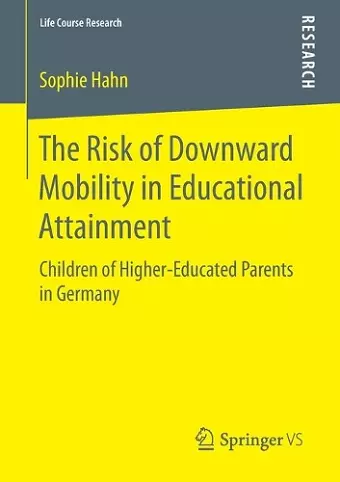 The Risk of Downward Mobility in Educational Attainment cover