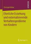 Elterliche Erziehung und externalisierende Verhaltensprobleme von Kindern cover