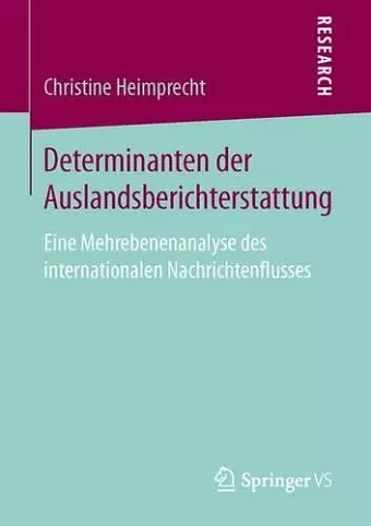 Determinanten der Auslandsberichterstattung cover