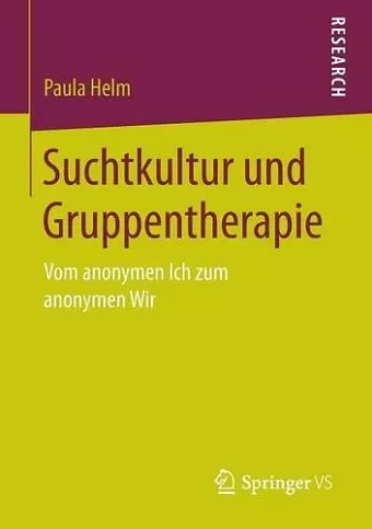 Suchtkultur und Gruppentherapie cover